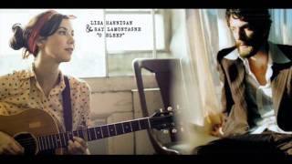 Lisa Hannigan amp Ray LaMontagne  O Sleep [upl. by Yadnus]