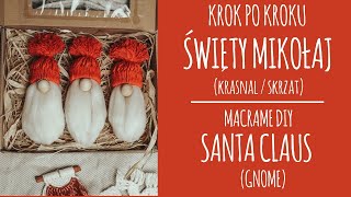 19 Makrama prosta dekoracja ze sznurka  Mikołaj skrzat krasnal gnom  DIY Macrame Santa gnome [upl. by Eseerahs666]