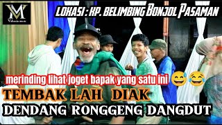 TEMBAK LAH DIAK RONGGENG DANGDUT REMIX MODREN VALENCIA MUSIC [upl. by Meris]