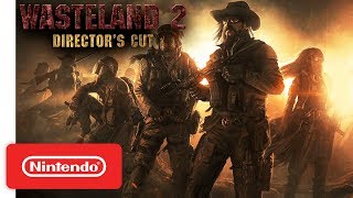 Wasteland 2 Announcement Trailer  Nintendo Switch [upl. by Inhoj]