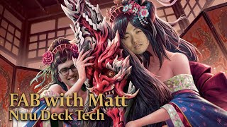 FAB with Matt  Nuu Deck Tech from Pro Tour Amsterdam [upl. by Gabriel]