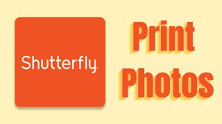 How to Print Photos with Shutterfly  Simple StepByStep [upl. by Waldner533]