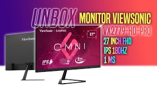 Unbox Monitor ViewSonic VX2779HDPRO  27inch 180Hz 1ms [upl. by Annaesor899]