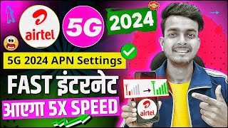 Ep01  2024 Airtel Vision 5G New APN Settings  airtel network problem  airtel net speed setting [upl. by Villada]