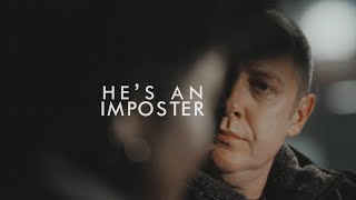 Raymond Reddington  Hes an Imposter [upl. by Madriene]