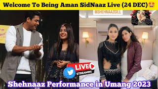 23 DEC Shehnaaz Gill Tonight at UMANG 2023  🥰Being Aman SidNaaz Fans Live 💫 [upl. by Barbara-Anne]