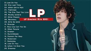 Best of LP 2021  LP Greatest Hits Full Album 2021 [upl. by Arretal]