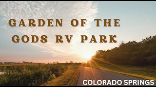 TOUR Garden of The Gods RV Park  Colorado Springs [upl. by Wailoo]