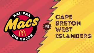 Halifax Macs vs Cape Breton West Islanders 03182024 630 PM [upl. by Vin]