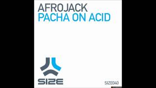 Daft Punk vs Afrojack  Pacha On Better Acid [upl. by Woodruff315]