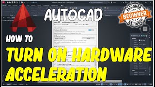 AutoCAD How To Turn On Hardware Acceleration [upl. by Notffilc835]