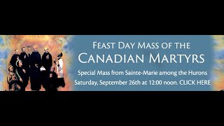 Feast of the Canadian Martyrs Mass [upl. by Miett]