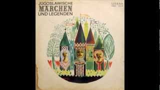 Jugoslawische Märchen und Legenden [upl. by Frierson]