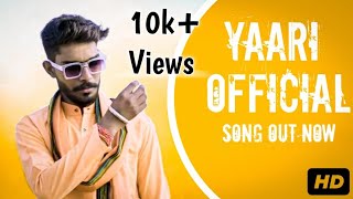 RB SINGH  Yaari Official Video  Latest Haryanvi Songs 2024 [upl. by Nadine813]