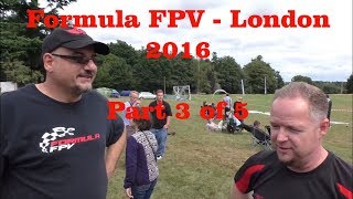 0047 Drone Racing  Formula FPV London 2016 Part 3 of 5 [upl. by Lenette]