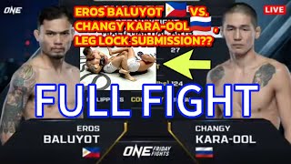 EROS BALUYOT 🇵🇭 VS CHANGY KARAOOL 🇷🇺 Heel hook SUBMISSION FULL FIGHT 15112024 [upl. by Belier979]