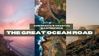 THE GREAT OCEAN ROAD  Australias Coastal Masterpiece [upl. by Hairej]