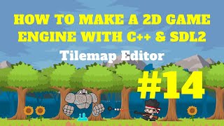 Tile Map Editor Creating Maps SDL Game Part 14 [upl. by Anih]