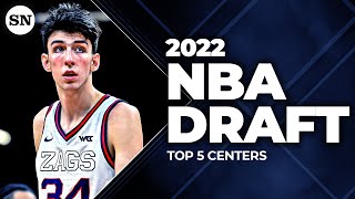 2022 NBA Draft Top 5 Centers [upl. by Eimam722]