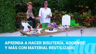 Aprenda a hacer bisutería adornos canastas y más con material reutilizado [upl. by Ermin]