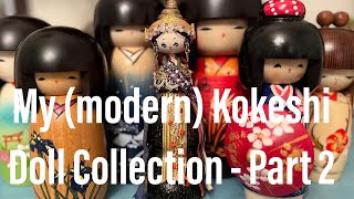 My modern Kokeshi Doll Collection  part 2 [upl. by Isdnil]