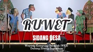 Lurah RUWET  RAPAT DESA  Wayang Kampung Sebelah WKS [upl. by Cheshire]