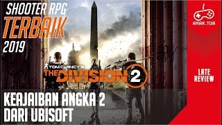 Late Review The Division 2 versinya si ANAKTUA [upl. by Aynahs340]