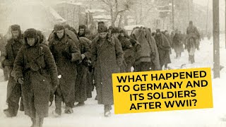 What Happened to Germany and Its Soldiers After WWII Post War Germany Explained [upl. by Rollecnahc101]