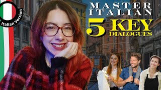 Master Italian Pronunciation 5 Essential Dialogues for English Speakers  Learn Italian Fast [upl. by Ariaek]