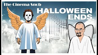 Halloween Ends  The Cinema Snob [upl. by Leoline651]