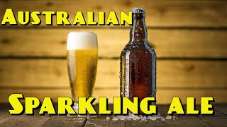 Australian Sparkling Ale All Grain Recipe [upl. by Folly]