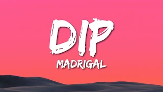 Madrigal  Dip SözleriLyrics [upl. by Airotnahs698]