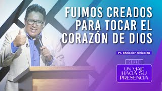 🔵 quotFUIMOS CREADOS PARA TOCAR EL CORAZÓN DE DIOSquot  Pastor Christian Chicaiza  Cfc Quito [upl. by Nivlen]