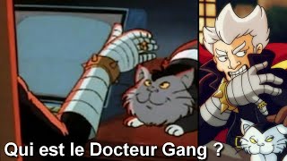 Le mystérieux Docteur Gang qui estil [upl. by Yelwah649]