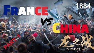 France vs China Part 1丨SinoFrench War Amidst Vietnams Turmoil丨Chiến tranh PhápThanh丨中法战争 [upl. by Beaumont]