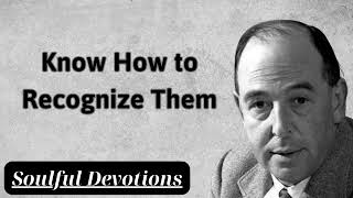 Know How to Recognize Them  Soulful Devotions Message [upl. by Bilski]