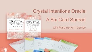 Crystal Intentions Oracle Cards  6 Card Spread [upl. by Giffy534]