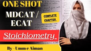 One Shot Chemistry MDCat ECat Chapter 1 Stoichiometry Sindh board By Umm e Aiman [upl. by Dierolf690]