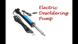 Electric Desoldering pump [upl. by Bergmans805]