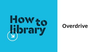 How to Library  Overdrive  Instantly access eBooks and audiobooks [upl. by Labinnah]