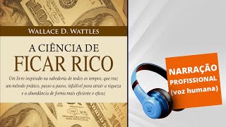 Audiolivro  A Ciência de Ficar Rico [upl. by Gavrila343]