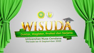 Upacara Pengukuhan Lulusan DoktorMagisterProfesi dan Sarjana Periode ke 3 sesi 1  Undana Official [upl. by Eenehs]