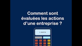 Comment sont évaluées les actions dune entreprise  13 [upl. by Eugatnom271]