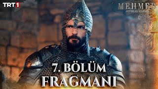 Mehmed Fetihler Sultanı 7 Bölüm Fragmanı trt1 [upl. by Drawd208]