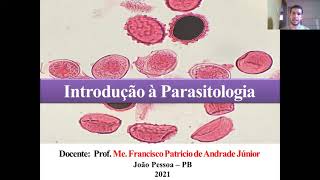 Curso de parasitologia básica Aula 01 Introdução a Parasitologia [upl. by Balkin331]