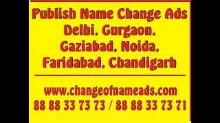 Publish Change of name ads in Delhi in 10 Min for Passport amp Gazette [upl. by Pammy]