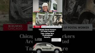 Chicago Postal workers are being targeted Hire a professional security team [upl. by Eyr]