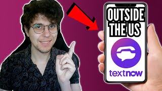 How To Use Textnow Outside US [upl. by Macrae482]