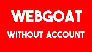 WebGoat  Without account [upl. by Ynot]