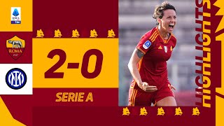 La quarta consecutiva in campionato 💪 Roma 20 Inter  HIGHLIGHTS SERIE A FEMMINILE [upl. by Yetnruoc325]